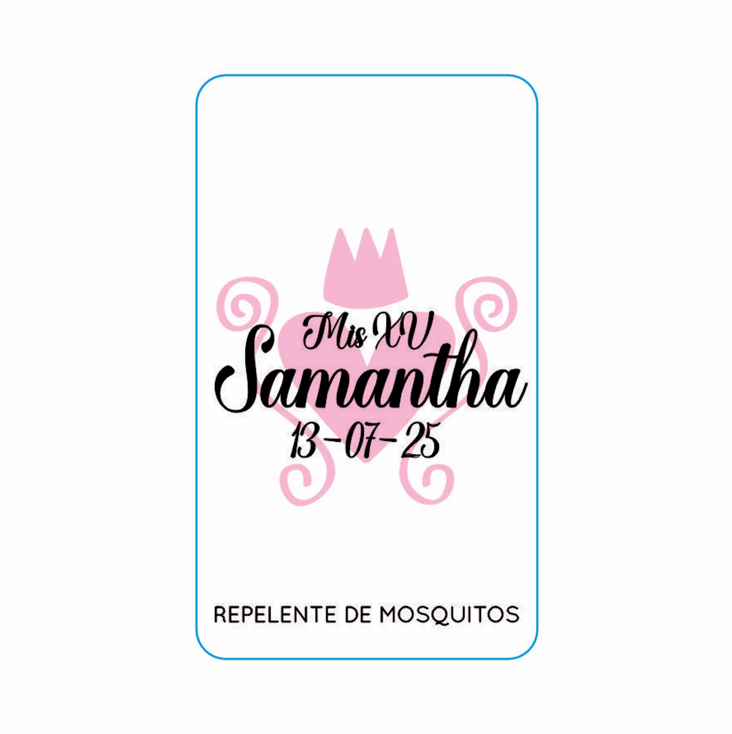 Repelente para XV Años Personalizado – Mod. #10 Corazon corona 🦟