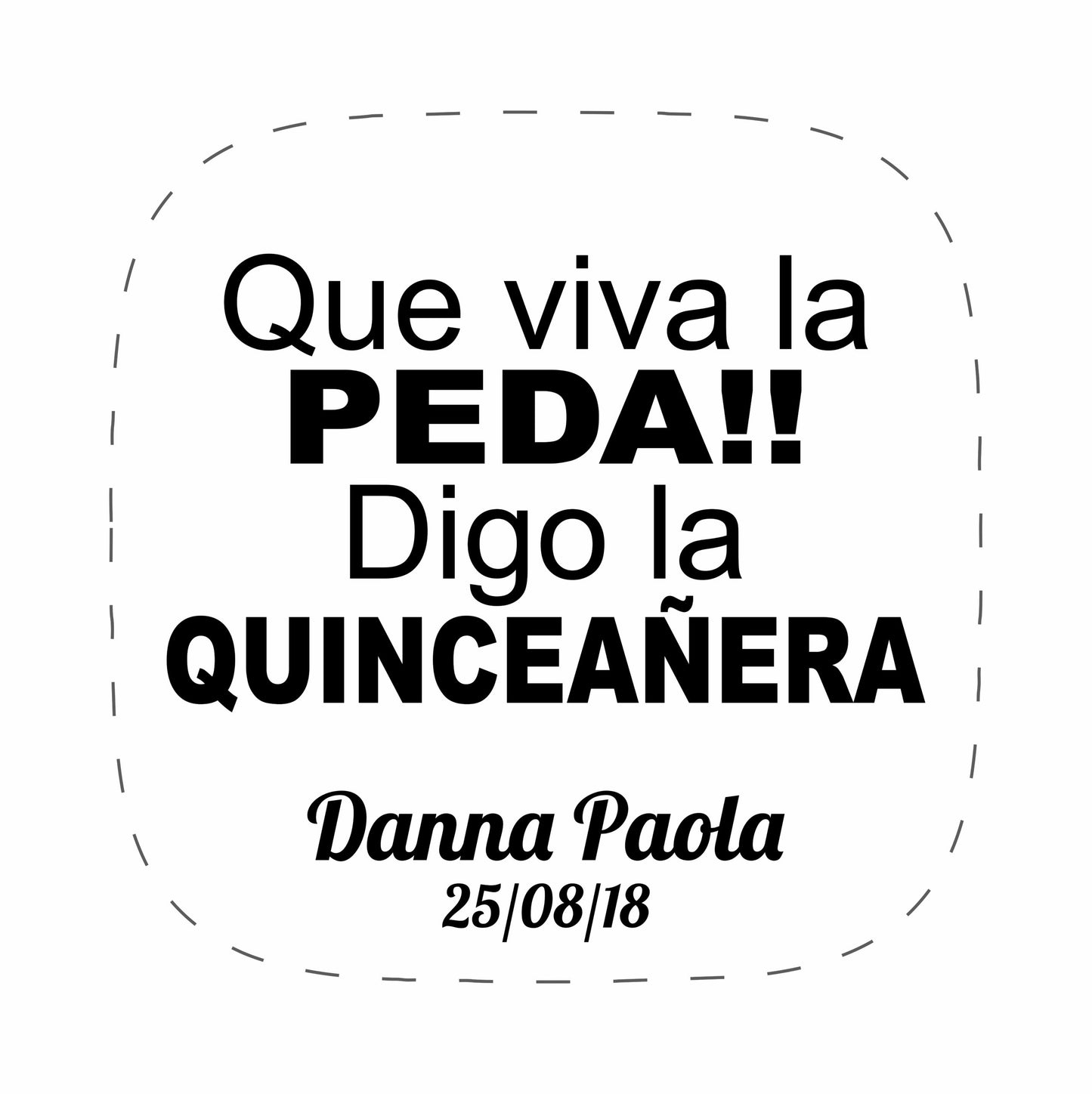 Cilindro para XV años -  Mod. 9 Viva la Peda XV 🧴 | Festiboda