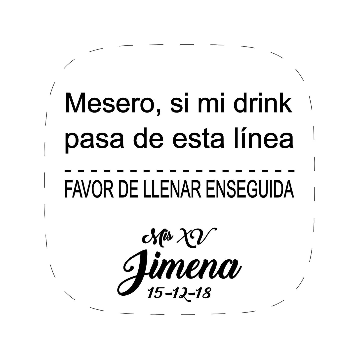 Cilindro para boda y XV años - Mod. 12 Mesero Si mi Drink 💍 | Festiboda